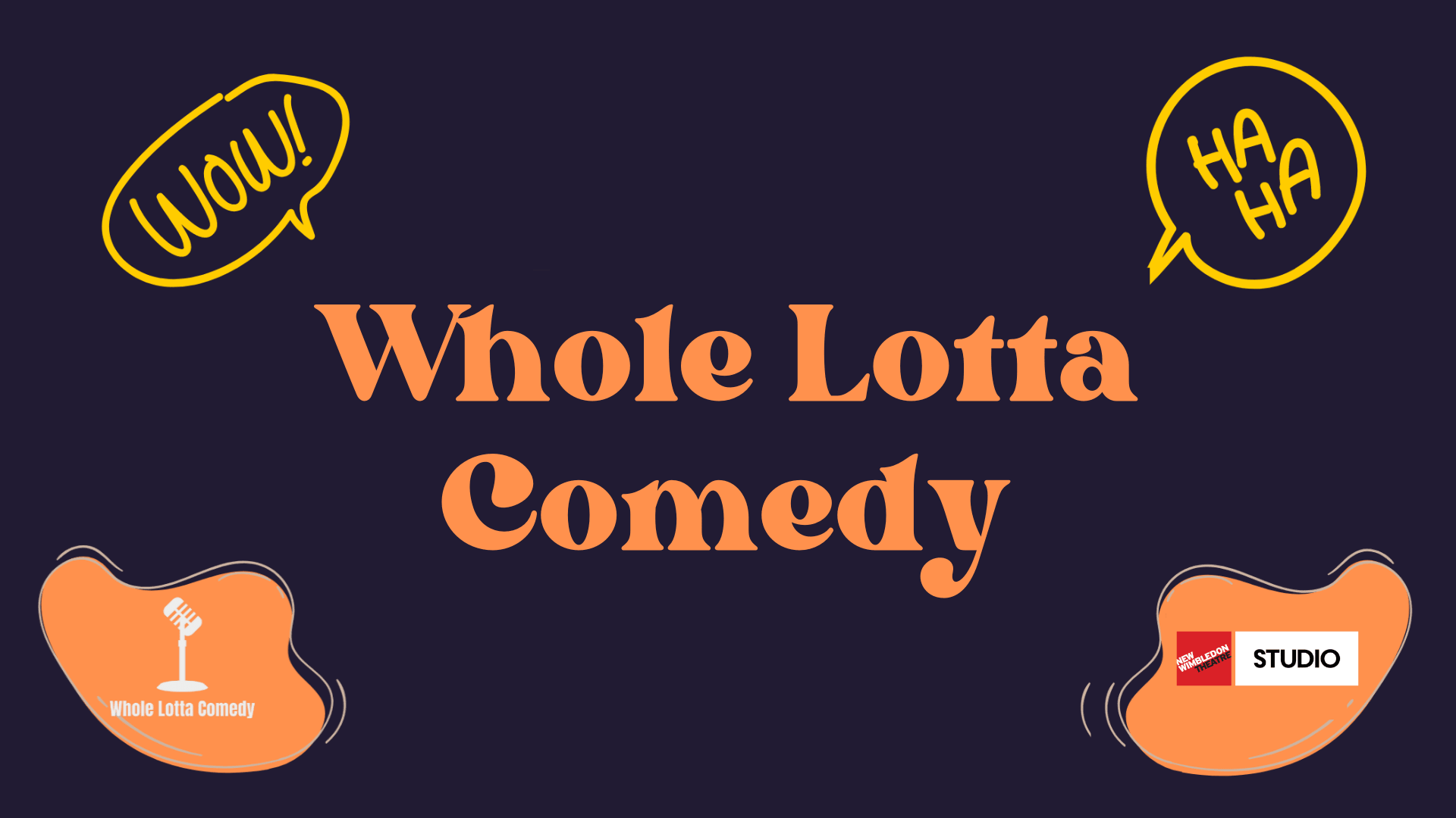 Comedy Nights with Whole Lotta Comedy Wednesday 14 February 2024